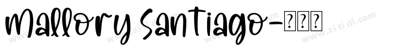 Mallory Santiago字体转换